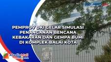 Pemprov DKI Gelar Simulasi...