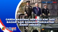 Garda Nasional Meksiko...