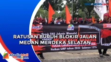 Ratusan Buruh Blokir...