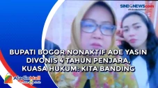 Bupati Bogor Nonaktif...