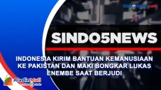 Indonesia Kirim Bantuan...