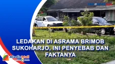 Ledakan di Asrama Brimob...