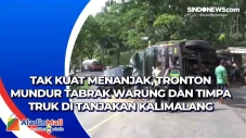 Tak Kuat Menanjak, Tronton...