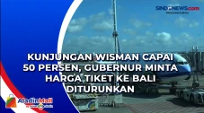 Kunjungan Wisman Capai...