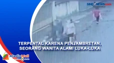 Terpental karena Penjambretan,...