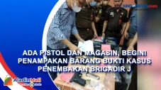 Ada Pistol dan Magasin,...