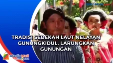 Tradisi Sedekah Laut...
