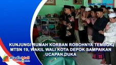 Kunjungi Rumah Korban...