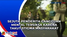 Sejuta Penderita Gangguan...