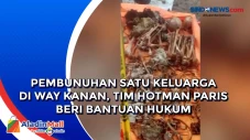 Pembunuhan Satu Keluarga...