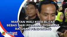 Mantan Wali Kota Blitar...