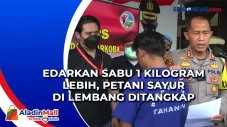 Edarkan Sabu 1 Kilogram...
