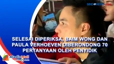 Selesai Diperiksa, Baim...
