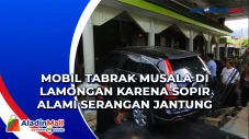 Mobil Tabrak Musala...