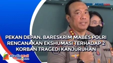 Pekan Depan, Bareskrim...