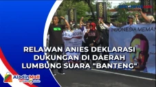 Relawan Anies Deklarasi...