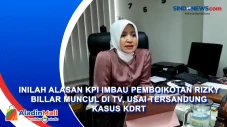 Inilah Alasan KPI Imbau...