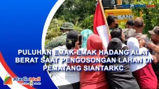 Puluhan Emak-emak Hadang...