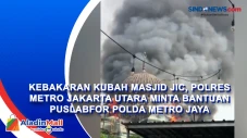 Kebakaran Kubah Masjid...
