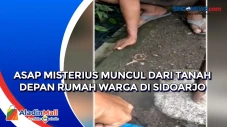 Asap Misterius Muncul...