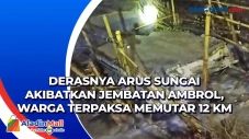 Derasnya Arus Sungai...