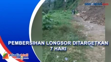 Longsor, Akses Jalan...