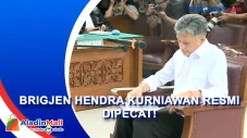 Brigjen Hendra Kurniawan...