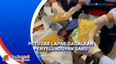 Sabu yang Coba Diselundupkan...