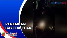 Bayi Laki-Laki Ditemukan...