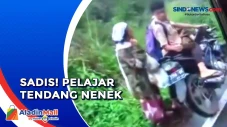 Pelajar SMA Aniaya Nenek...