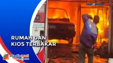 Rumah dan Kios Terbakar...