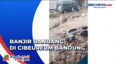 Banjir Bandang Terjang...