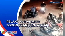 Pelaku Curanmor Todongkan...