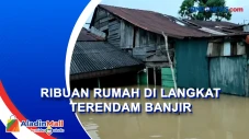 Banjir Langkat, Ribuan...