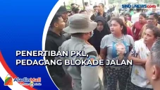 Penertiban PKL Ricuh,...