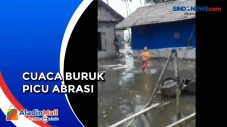 Abrasi Pantai Dipicu...
