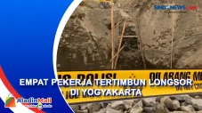 Empat Pekerja Tertimbun...