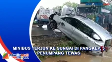 Minibus Terjun ke Sungai...