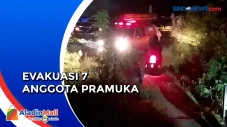 7 Anggota Pramuka Terjebak...