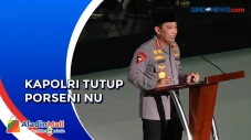 Tutup Porseni NU, Kapolri...