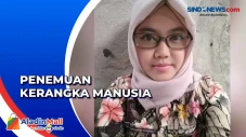 Penemuan Kerangka Manusia,...