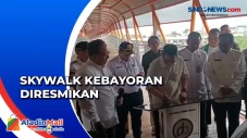 Resmikan Skywalk Kebayoran...