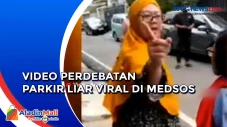 Video Perdebatan Parkir...