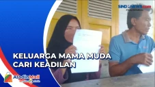 Cari Keadilan, Keluarga...