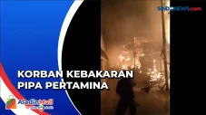 Kebakaran Pipa Pertamina...