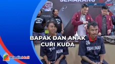 Bapak dan Anaknya Ditangkap...