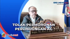 LPSK Tolak Permohonan...