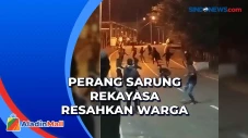 Perang Sarung Rekayasa...