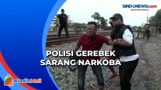 Gerebek Sarang Narkoba...