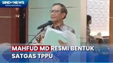 Mahfud MD Resmi Bentuk...